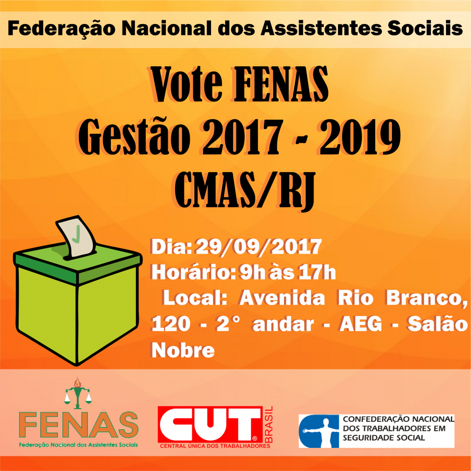 Vote FENAS para gestão 2017-2019 do Conselho Municipal de Assistência Social - CMAS